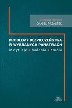 Okładka - Problemy bezpieczeństwa w wybranch państwach - Daniel Przastek
