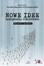 Okładka - Nowe idee zarządzania publicznego - Ewa Marciniak, Jerzy Szczupaczyński