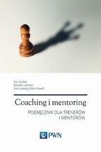 Okładka - Coaching i mentoring - Eric Parsloe, Leedham Melville, Newell Diane