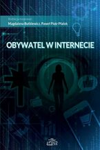 Okładka - Obywatel w internecie - Magdalena Butkiewicz, Paweł Płatek