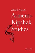 Okładka - Armeno-Kipchak Studies - Edward Tryjarski
