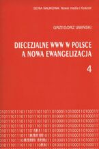 Okładka - Diecezjalne www w Polsce a nowa ewangelizacja - Grzegorz Umiński