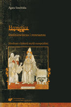 Okładka - "Hermetica" średniowiecza i renesansu. Studium z historii myśli europejskiej - Agata Sowińska