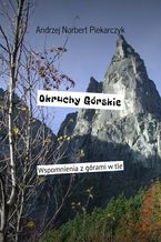Okładka - Okruchy Górskie - Andrzej Piekarczyk