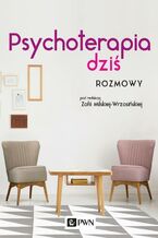 Okładka - Psychoterapia dziś - Zofia Milska-Wrzosińska