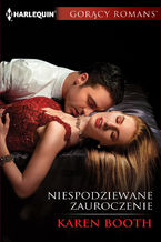 Okładka - Niespodziewane zauroczenie - Karen Booth