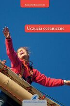 Okładka - Uczucia oceaniczne - Krzysztof Baranowski