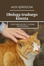 Okładka - Obsługa trudnego klienta - Jacek Jędrzejczak