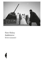 Okładka - Naddniestrze. Terror tożsamości - Piotr Oleksy