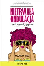 Okładka - Nietrwała ondulacja, czyli rozterki fryzjerki - Małgorzata Thiele