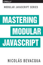 Okładka - Mastering Modular JavaScript - Nicolas Bevacqua