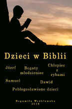 Okładka - Dzieci w Biblii - Bogumiła Wróblewska