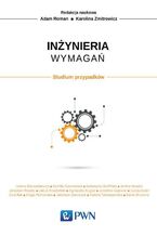 Okładka - Inżynieria wymagań - Karolina Zmitrowicz, Adam Roman