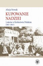 Okładka - Kupowanie nadziei - Alicja Nowak
