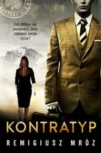Okładka - Kontratyp. Joanna Chyłka. Tom 8 - Remigiusz Mróz