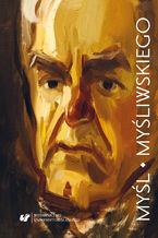 Okładka - Myśl Myśliwskiego (studia i eseje) - red. Józef Olejniczak, współudz. Marzena Boniecka, Piotr Zając