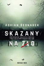 Okładka - Skazany na zło - Adrian Bednarek