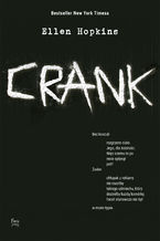 Okładka - Crank - Ellen Hopkins