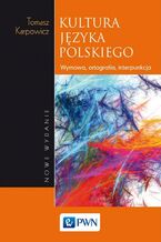 Okładka - Kultura języka polskiego - Tomasz Karpowicz