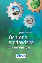 Okładka - Ochrona środowiska dla inżynierów - Jacek Krystek