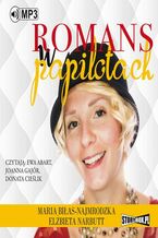 Okładka - Romans w papilotach - Maria Biłas-Najmrodzka, Elżbieta Narbutt