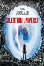 Okładka - Silentium Universi - Dariusz Domagalski