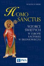 Okładka - Homo sanctus - Wojciech Mruk