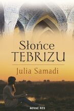 Okładka - Słońce Tebrizu - Julia Samadi