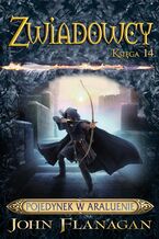 Okładka - Zwiadowcy. (Tom 14). Zwiadowcy 14. Pojedynek w Araluenie - John Flanagan