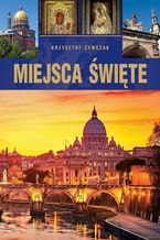 Okładka - Miejsca święte - Krzysztof Żywczak
