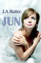 Okładka - Jun - J. A. Malec