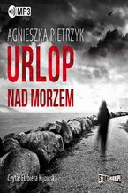 Okładka - Urlop nad morzem - Agnieszka Pietrzyk
