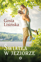 Okładka - Światła w jeziorze - Małgorzata Lisińska