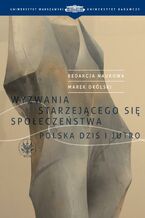 Okładka - Wyzwania starzejącego się społeczeństwa - Marek Okólski