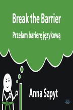 Okładka - Przełam barierę językową - Anna Szpyt