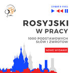 Okładka - Rosyjski w pracy 1000 podstawowych słów i zwrotów - Nowe wydanie - Dorota Guzik