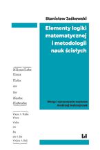 Okładka - Elementy logiki matematycznej i metodologii nauk ścisłych (skrypt z wykładów) - Stanisław Jaśkowski