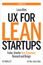 Okładka - UX for Lean Startups. Faster, Smarter User Experience Research and Design - Laura Klein