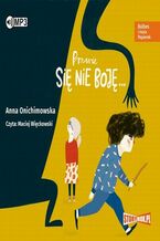 Okładka - Bulbes i Hania Papierek Prawie się nie boję - Anna Onichimowska