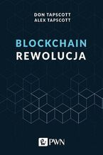 Okładka - Blockchain Rewolucja - Don Tapscott, Alex Tapscott