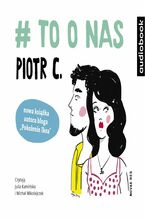 Okładka - # to o nas - Piotr C