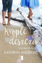 Okładka - Krople deszczu - Kathryn Andrews