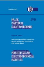 Okładka - Prace Instytutu Elektrotechniki, zeszyt 279 - Praca zbiorowa