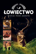 Okładka - Łowiectwo - opracowanie zbiorowe