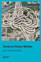Okładka - Verbs in Fictive Motion - Jacek Tadeusz Waliński