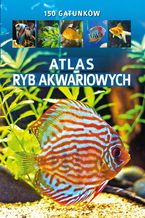 Okładka - Atlas ryb akwariowych - Maja Prusińska