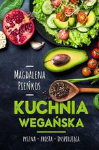Okładka - Kuchnia wegańska - Magdalena Pieńkos