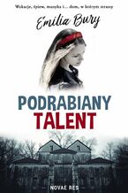 Okładka - Podrabiany talent - Emilia Bury