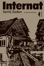Okładka - Internat - Serhij Żadan