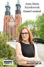 Okładka - Ostatni? rozdział - Anna Szymkowiak